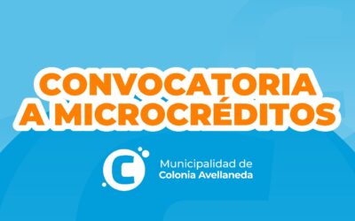 El Municipio de Colonia Avellaneda convoca a Emprendedores Locales